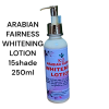ARABIAN FAIRNESS WHITENING LOTION 15SHADE STRONG WHITENING 250ML