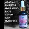ARABIAN FAIRNESS HYDRATING FACE SERUM with HYLAURONIC 50ml It Clear fine lines,Wrinkles,Redness,Bkemishes,Melasma, out of d FACE very Fast