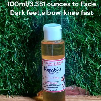 KNUCKLE REMOVER SERUM QUICK RESULT to Fade Dark knuckle Feet ,hands, Elbows very fast 100ml